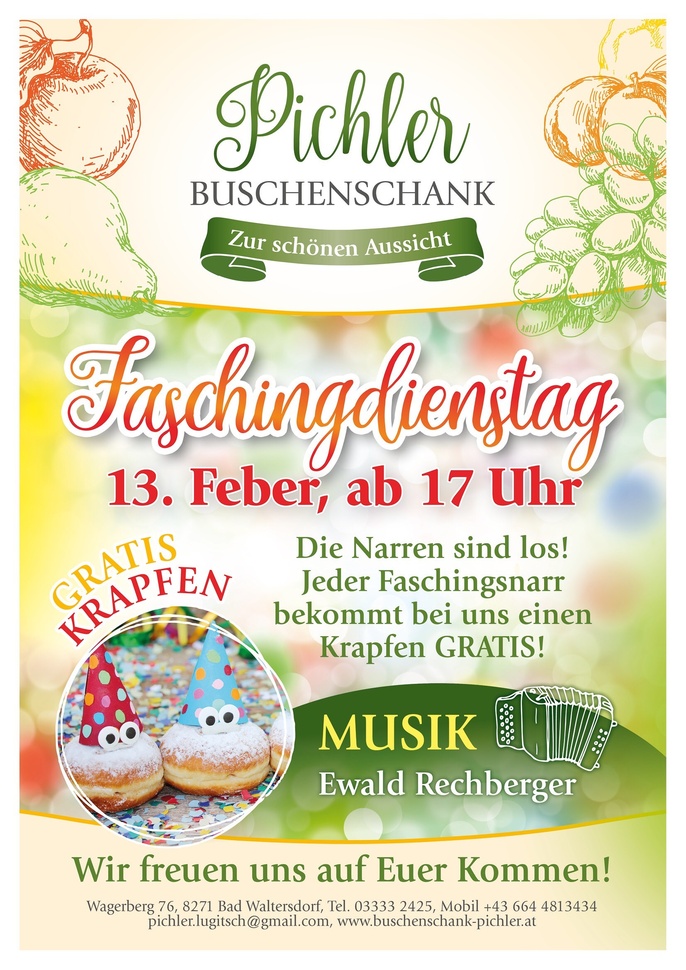 Faschingdienstag beim Buschenschank Pichler Faschingdienstag beim Buschenschank Pichler
