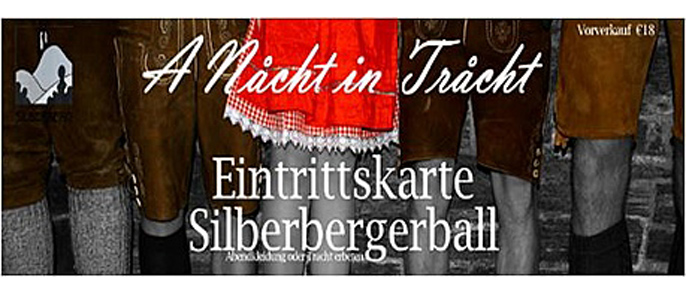 Silberberg-Ball „A Nocht in Trocht“ Silberberg-Ball „A Nocht in Trocht“