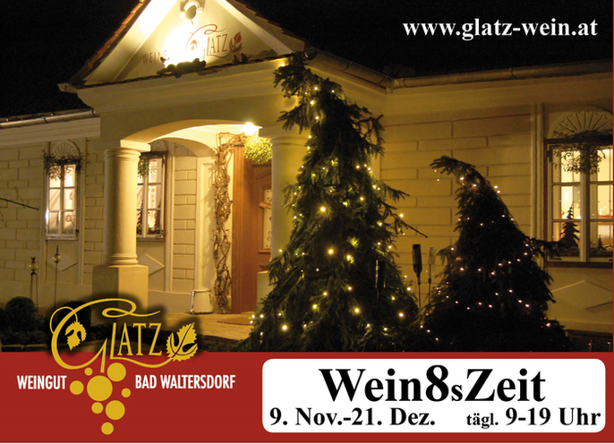 Wein8sZeit am Weingut Glatz Wein8sZeit am Weingut Glatz